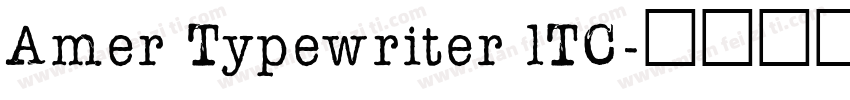 Amer Typewriter lTC字体转换